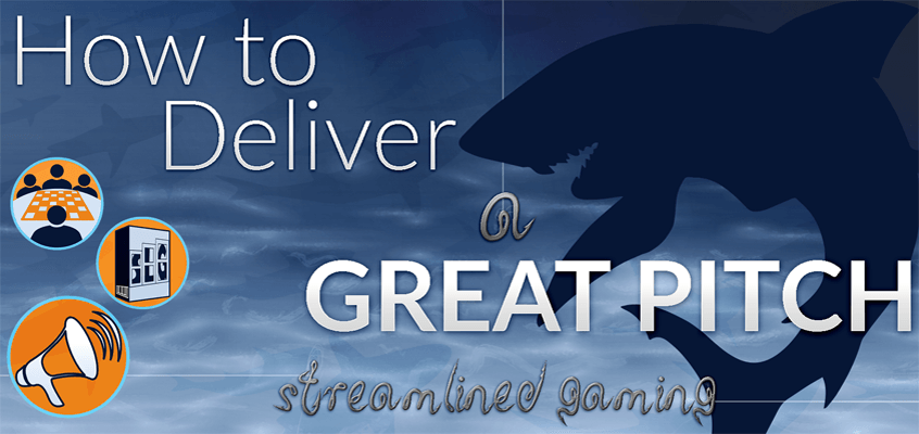 Header for How to Deliver a Great Pitch with a Shark Silhoutte & Streamlined Gaming Logos for Promotion, Production and Playtesting